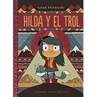 Hilda y el trol (Hilda - Cuentos)